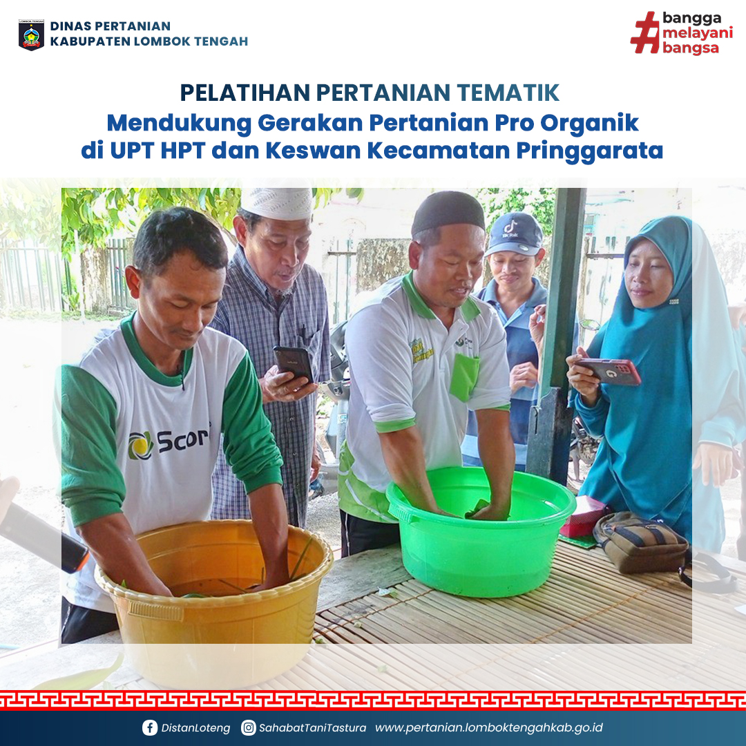 Pelatihan Pertanian Tematik untuk Mendukung Gerakan Pertanian Pro Organik di UPT HPT Keswan Kec. Pringgarata