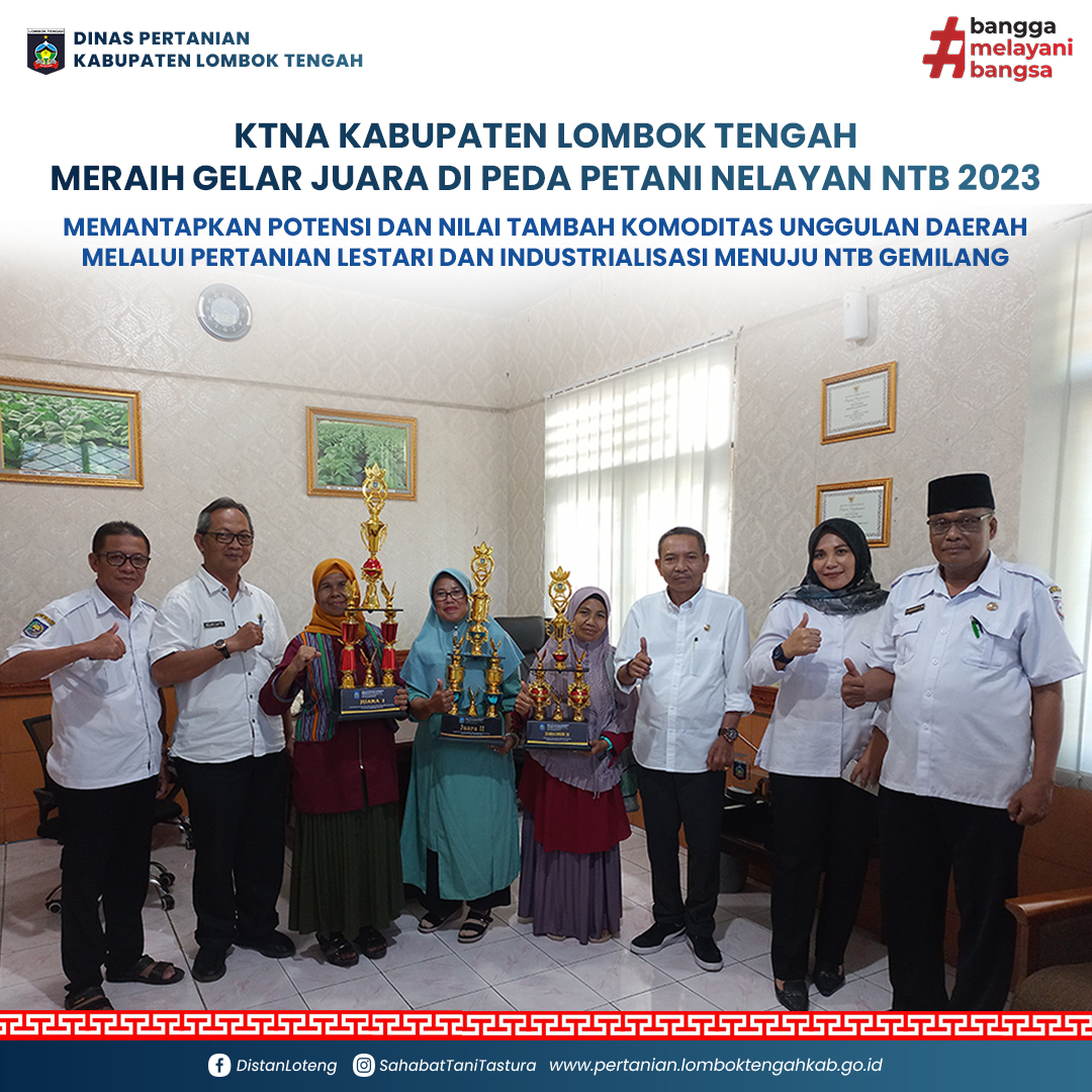 KTNA Lombok Tengah dan Dinas Pertanian NTB Meraih Gelar Juara di PEDA Petani Nelayan NTB 2023